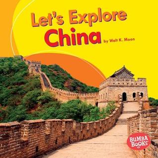 Let's Explore China (Bumba Books ® ― Let's Explore Countries)