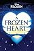 A Frozen Heart