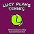 Lucy Plays Tennis