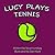 Lucy Plays Tennis by Stuart Lindsay