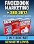 Facebook Marketing + SEO Ultimate Strategy Guide Box Set: Facebook Top 25 Tips + Advanced Techniques & Ultimate SEO Design (social media, online marketing, business marketing,)