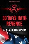 30 Days Hath Revenge (Blake Meyer Thriller #1) 30 Days Hath Revenge (Blake Meyer Thriller #1)