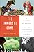 The Immortal Game: A History of Chess; Or How 32 Carved Pieces On a Board Illuminated Our Understanding of War, Art, Science, and the Human Brain