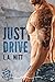 Just Drive (Anchor Point, #1)