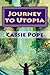 Journey to Utopia
