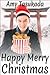 Happy Merry Christmas (Woul...