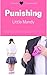 Punishing Little Mandy: Little Brats Getting Taught A Lesson Inside and Out (Bad Babysitter's Club Book 2)