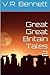 Great Great Britains Tales