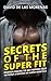 Secrets of the Super Fit: Proven Hacks to Get Ripped Fast Without Steroids or Good Genetics