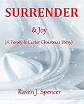 Surrender & Joy: A Penny & Carter Christmas Story