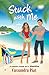 Stuck with Me  by Cassandra Piat