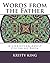 Words from the Father: A Ch...