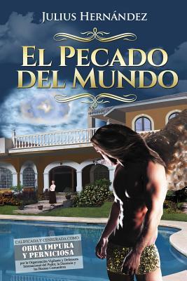 El Pecado del Mundo (Spanish Edition)