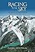 Racing To The Sky by Dawn Westrum