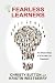 Fearless Learners: Six Simp...