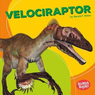 Velociraptor (Bumba Books ® ― Dinosaurs and Prehistoric Beasts)