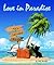 Love in Paradise by Neil Humber