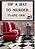 Tip a Hat to Murder by Elaine Orr