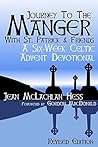 Journey to the Manger with St. Patrick & Friends by Jean McLachlan Hess