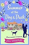 Book cover for Summer at the Dog & Duck: The perfect summer read (The Dog and Duck Series)