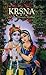 Krishna - The Supreme Personality of Godhead by A.C. Bhaktivedanta