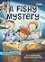 A Fishy Mystery (Math Matters)