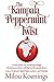 The Kampala Peppermint Twist by Milou Koenings