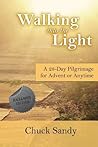 Walking into the Light: A 28-Day Pilgrimage for Advent or Anytime (black and white edition)