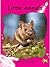Little Animals (Red Rocket ™ Readers Emergent Level)