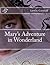 Mary's Adventure in Wonderland