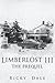 Limberlost III: The Prequel