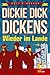 Dickie Dick Dickens – Wiede...