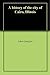 A history of the city of Cairo, Illinois