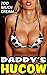 EROTICA: HUCOW FOR DADDY - A Novella of Huge Creamy Jugs (Older Man Younger Woman, First Time)