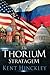 The Thorium Stratagem