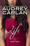 Life (Trinity #4)