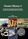 Oceans Odyssey 3. The Deep-Sea Tortugas Shipwreck, Straits of Florida: A Merchant Vessel from Spain's 1622 Tierra Firme Fleet (Odyssey Marine Exploration Reports)