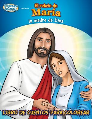 Hermoso Francis Libro para colorear: El relato do Maria La madre de dios Libro De Cuentos Para Colorear-The story of Mary The Mother of God Coloring ... Edition-Soft Cover (Brother Francis)
