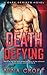 Death Defying (Dark Desires #3)