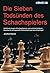 Die Sieben Todsünden des Schachspielers (Schach verstehen) (German Edition)