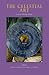 The Celestial Art: Essays on Astrological Magic (Western Esotericism in Context)