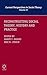 Reconstructing Social Theory, History and Practice (Current Perspectives in Social Theory, 35)