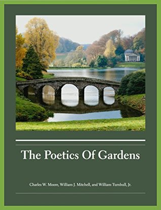 The Poetics of Gardens