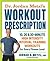 Dr. Jordan Metzl's Workout Prescription by Jordan Metzl