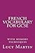 French Vocabulary for GCSE:...