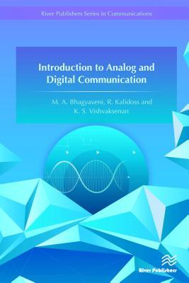 Introduction to Analog and Digital Communication (River Publishers Series in Communications)