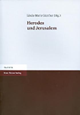 Herodes und Jerusalem