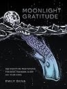 Moonlight Gratitu...