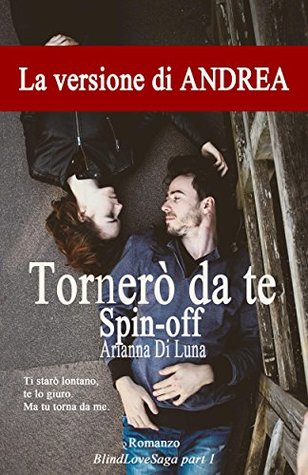 Tornerò da te - Spin off (Italian Edition)