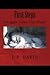 First Steps: Struggle. Love. Cry. Hope.